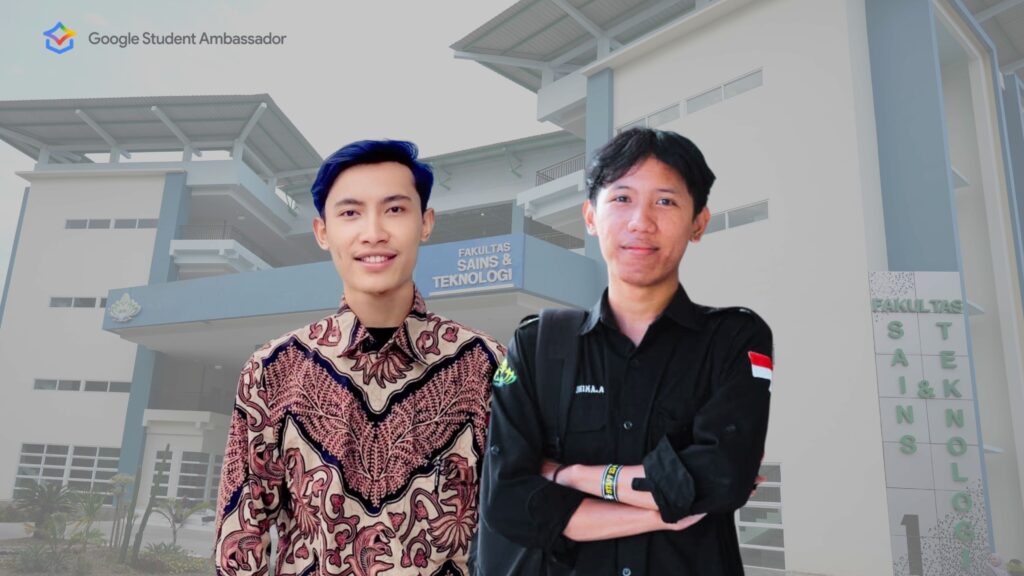 Dua Mahasiswa Sistem Informasi UIN RIL Terpilih Menjadi Google Student Ambassador 2025